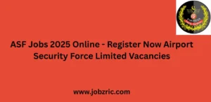 ASF Jobs 2025 Online Register Now Airport Security Force Limited Vacancies